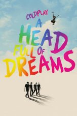 Nonton Coldplay: A Head Full of Dreams (2018) Sub Indo