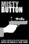 Misty Button (2019) Misty Button (2019)