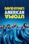 David Byrne's American Utopia (2020) David Byrne's American Utopia (2020)