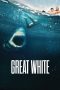 Nonton Film Great White (2021) Sub Indo Dutafilm Online