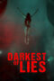 Nonton Film Darkest of Lies (2023) Sub Indo