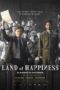 Film Land of Happiness (2024) Sub Indo
