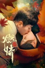 Drama China Burning Passion (2025)